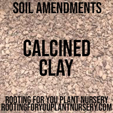 Load image into Gallery viewer, Calcined Clay Soil Amendment