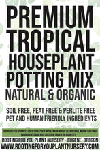 Load image into Gallery viewer, Premium Tropical Houseplant Potting Mix - General Purpose For Tropical Houseplants