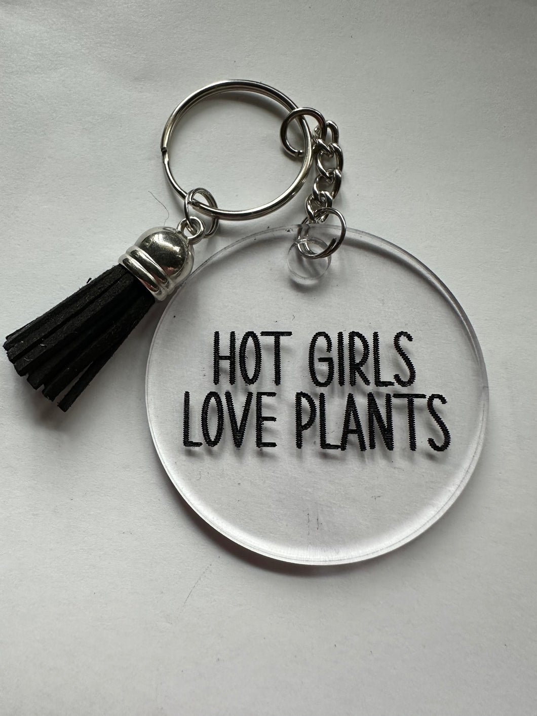 Hot Girls Love Plants Keychain