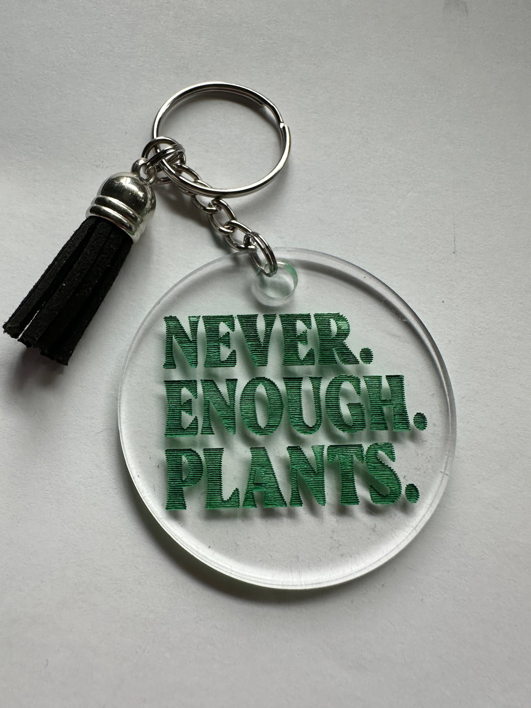 Never Enough Plants Keychain