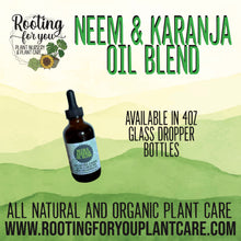 Load image into Gallery viewer, Neem and Karanja Oil Drops 4oz - Vegan - Organic - Oregon Licensed Nursery
