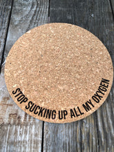 Load image into Gallery viewer, Stop Sucking Up All My Oxygen Cork Plant Mat - Engraved Cork Round - Cork Bottom - No Plastic or Rubber - All Natural Material
