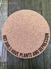 Load image into Gallery viewer, Hot Girls Kill Plants Cork Plant Mat - Engraved Cork Round - Cork Bottom - No Plastic or Rubber - All Natural Material
